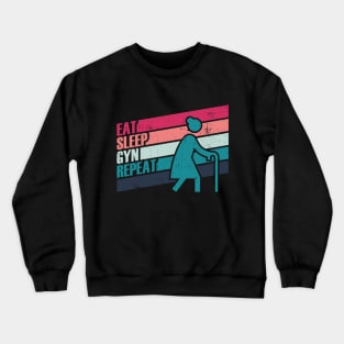 Eat Sleep Gyn Repeat Crewneck Sweatshirt